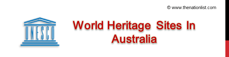 UNESCO World Heritage Sites In Australia