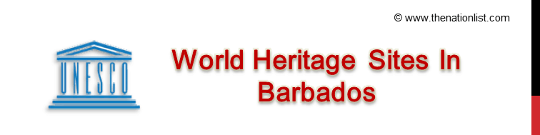 UNESCO World Heritage Sites In Barbados