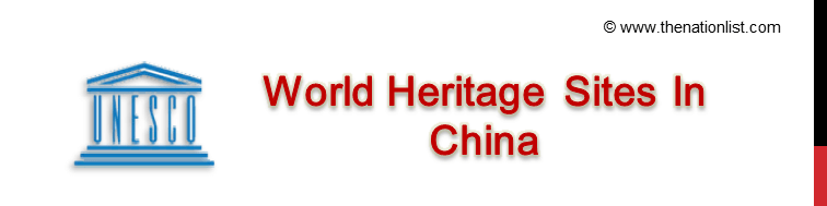 UNESCO World Heritage Sites In China