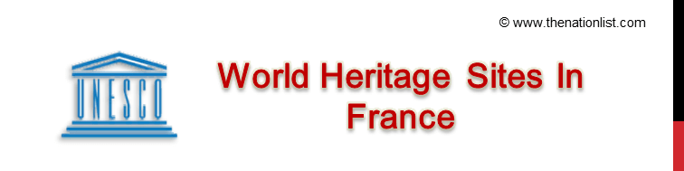 UNESCO World Heritage Sites In France