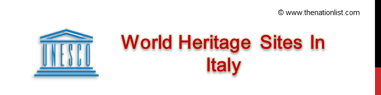 UNESCO World Heritage Sites In Italy