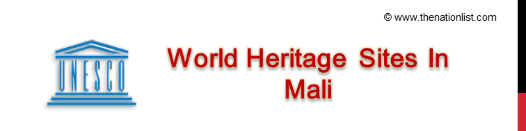 UNESCO World Heritage Sites In Mali