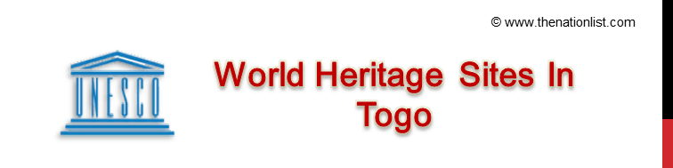 UNESCO World Heritage Sites In Togo