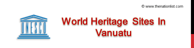 UNESCO World Heritage Sites In Vanuatu