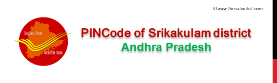 Pincode of Srikakulam district Andhra Pradesh