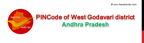 Pincode of West Godavari district Andhra Pradesh