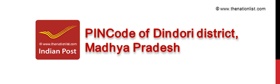 Pincode of Dindori district Madhya Pradesh